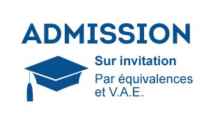 Sur invitation | Par équivalences et valorisation des acquis d'expériences (V.A.E.)